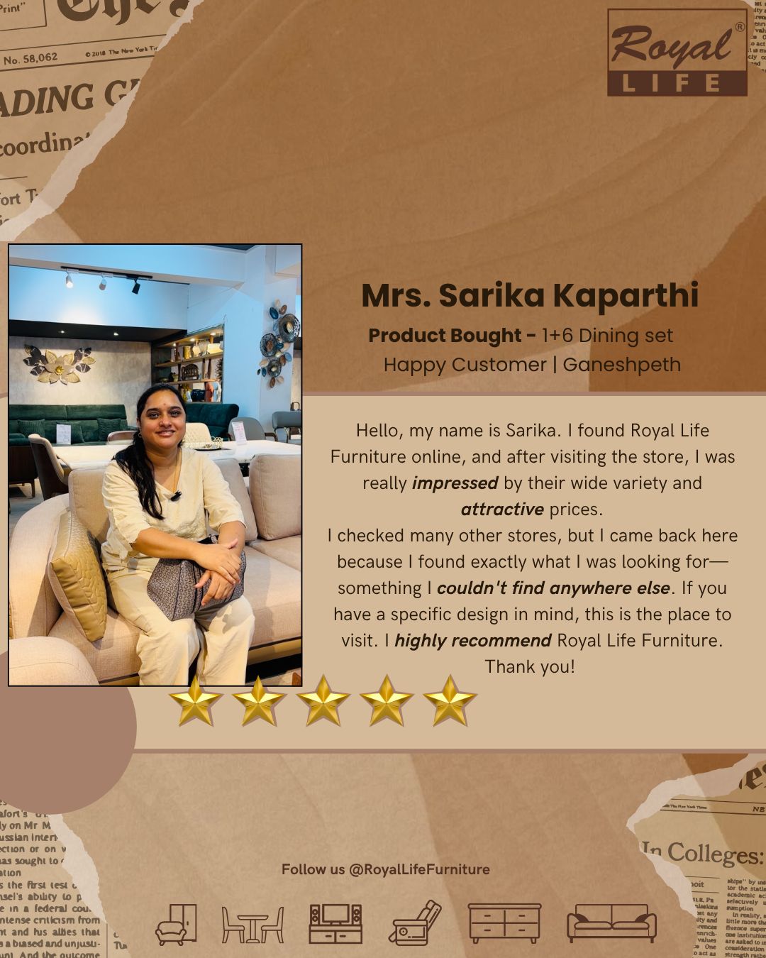 Mrs. Sarika Kaparthi, Royal Life Furniture customer story